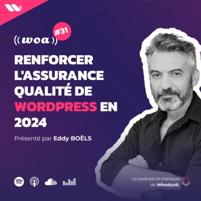 Renforcer l’Assurance Qualité Web de WordPress en 2024