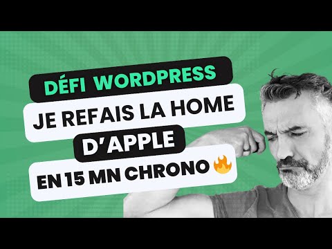 Défi FSE WordPress :  je clone le site d’Apple en 15 Minutes ! (Sans Code) 🚀